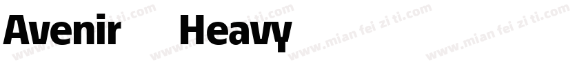 Avenir 85 Heavy-中字体转换